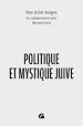 Télécharger le livre :  Politique et mystique juive