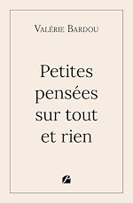 Download this eBook Petites pensées sur tout et rien