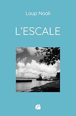 Télécharger le livre :  L'Escale