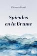 Télécharger le livre :  Spirales en la Brume