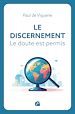 Télécharger le livre :  Le Discernement - Le doute est permis