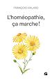 Télécharger le livre :  L'homéopathie, ça marche !
