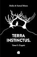 Télécharger le livre :  Terra Instinctus. Tome I : L'espoir