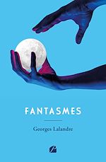 Télécharger le livre :  Fantasmes