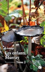 Télécharger le livre :  Les enfants Murray - Tome 2