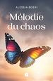 Télécharger le livre :  Mélodie du chaos