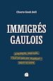 Télécharger le livre :  Immigrés gaulois