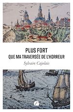 Télécharger le livre :  Plus fort que ma traversée de l'horreur