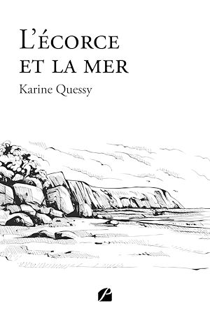 Téléchargez le livre :  L'écorce et la mer