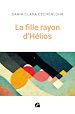 Télécharger le livre :  La fille rayon d'Hélios