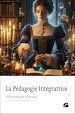 Télécharger le livre :  La Pédagogie Intégratrice