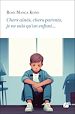 Télécharger le livre :  Chers aînés, chers parents, je ne suis qu'un enfant...