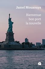 Télécharger le livre :  Bienvenue bon port la nouvelle
