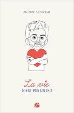 Télécharger le livre :  La vie n'est pas un jeu