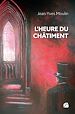 Télécharger le livre :  L'heure du châtiment