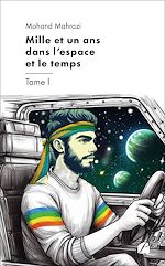 Télécharger le livre :  Mille et un ans dans l'espace et le temps - Tome I
