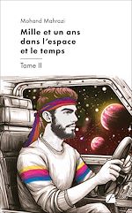 Télécharger le livre :  Mille et un ans dans l'espace et le temps - Tome II