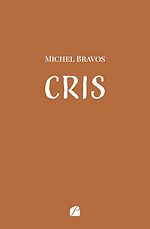 Télécharger le livre :  Cris