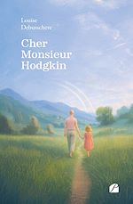 Télécharger le livre :  Cher Monsieur Hodgkin