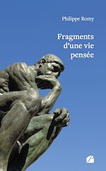 Télécharger le livre :  Fragments d'une vie pensée