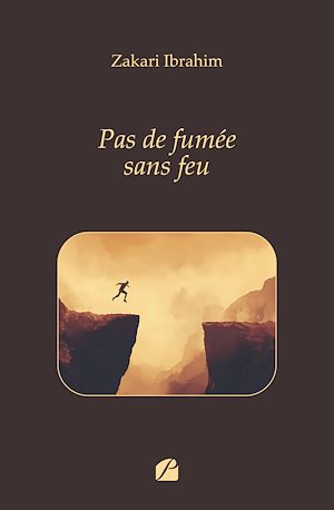 Téléchargez le livre :  Pas de fumée sans feu