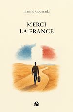 Télécharger le livre :  Merci la France