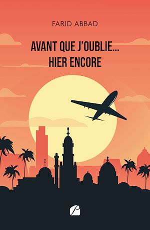 Téléchargez le livre :  Avant que j'oublie… hier encore