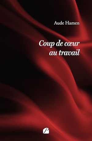 Téléchargez le livre :  Coup de cœur au travail