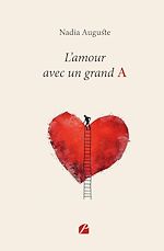 Télécharger le livre :  L'amour avec un grand A