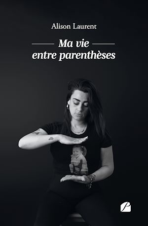 Téléchargez le livre :  Ma vie entre parenthèses
