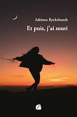 Télécharger le livre :  Et puis, j'ai souri