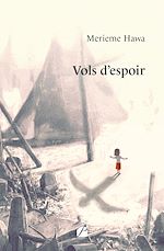 Télécharger le livre :  Vols d'espoir