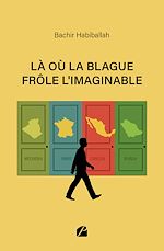 Télécharger le livre :  Là où la Blague frôle l'Imaginable