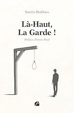 Télécharger le livre :  Là-Haut, La Garde !