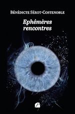 Télécharger le livre :  Ephémères rencontres