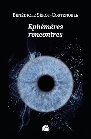 Téléchargez le livre :  Ephémères rencontres