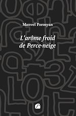 Télécharger le livre :  L'arôme froid de Perce-neige