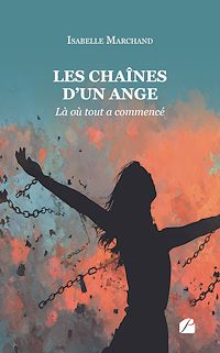 Télécharger le livre : Les chaînes d'un ange - Tome I