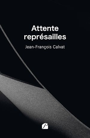 Download the eBook: Attente représailles