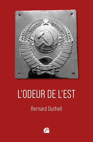 Téléchargez le livre :  L'odeur de l'Est