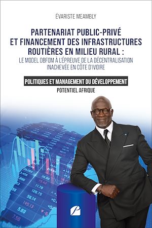 Téléchargez le livre :  Partenariat public-privé et financement des infrastructures routières en milieu rural :
