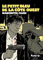 Télécharger le livre :  Le petit bleu de la côte Ouest