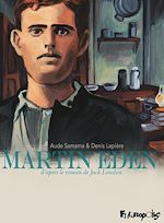 Télécharger le livre :  Martin Eden. D'après le roman de Jack London