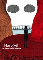 Télécharger le livre :  Mort et vif