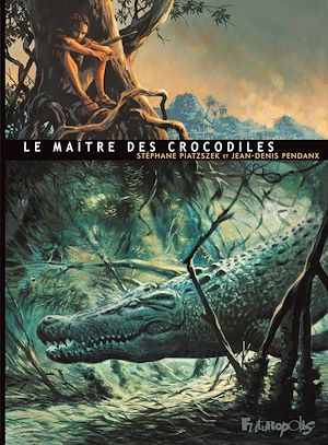 Téléchargez le livre :  Le Maître des crocodiles