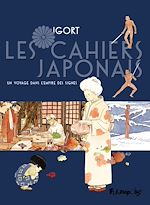 Télécharger le livre :  Les Cahiers japonais (Tome 1) - Un voyage dans l'empire des signes