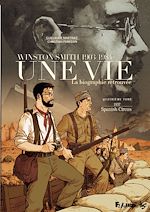 Download this eBook Une vie (Tome 4) - Winston Smith. La biographie retrouvée