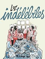 Télécharger le livre :  Indélébiles
