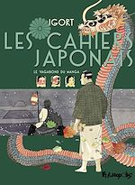 Télécharger le livre :  Les Cahiers japonais (Tome 2) - Le vagabond du manga