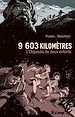 Télécharger le livre :  9603 kilomètres. L'Odyssée de deux enfants